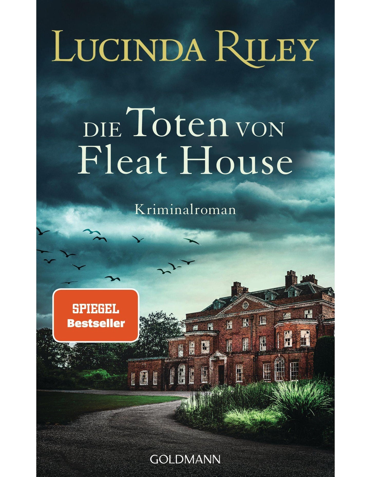 Goldmann Die Toten von Fleat House (Deutsch, 2022, Lucinda Riley)