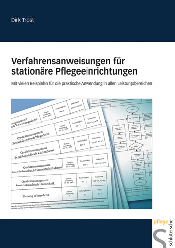 Verfahrensanweisungen für stationäre Pflegeeinrichtungen (Dirk Trost)