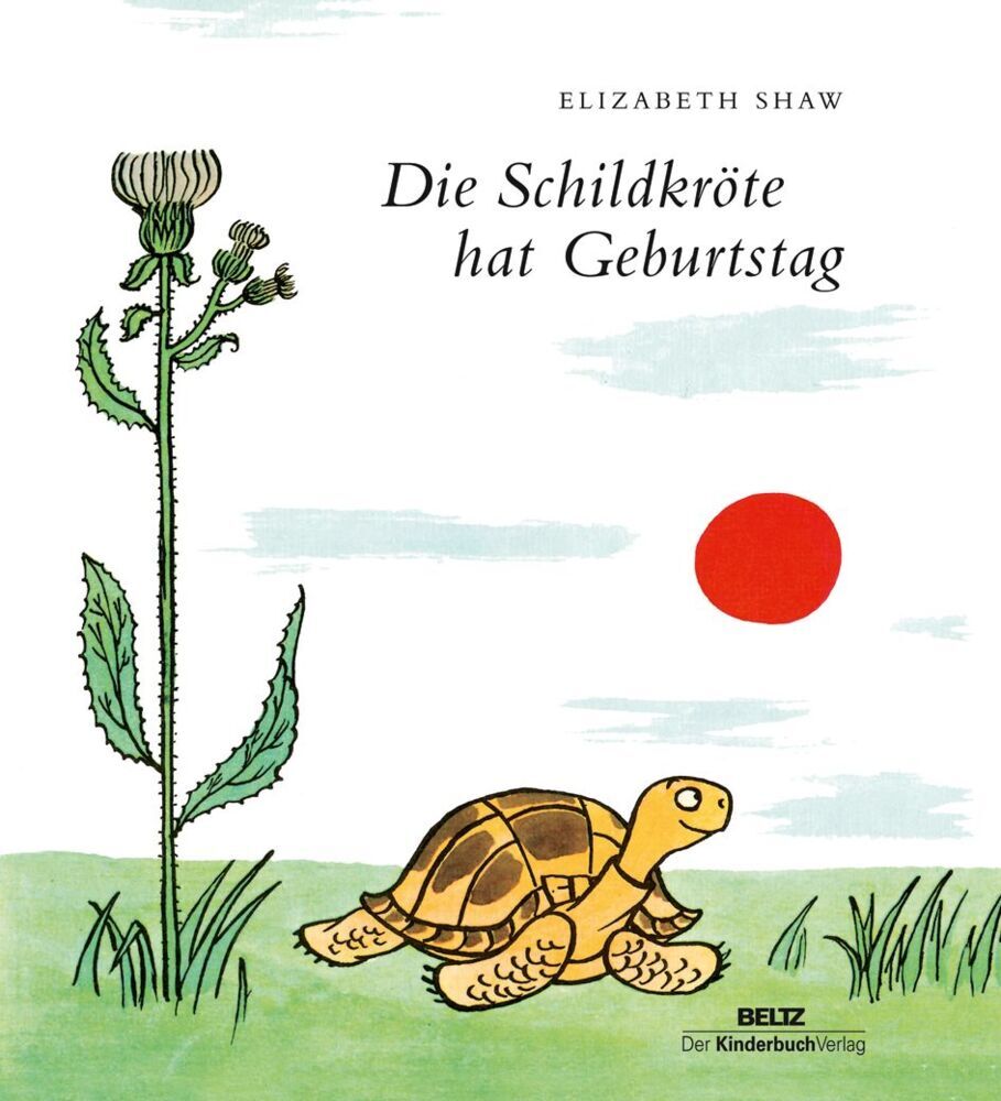 Die Schildkröte hat Geburtstag (Elizabeth Shaw)