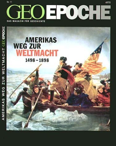 Amerikas Weg zur Weltmacht 1498 - 1898 (Michael Schaper)