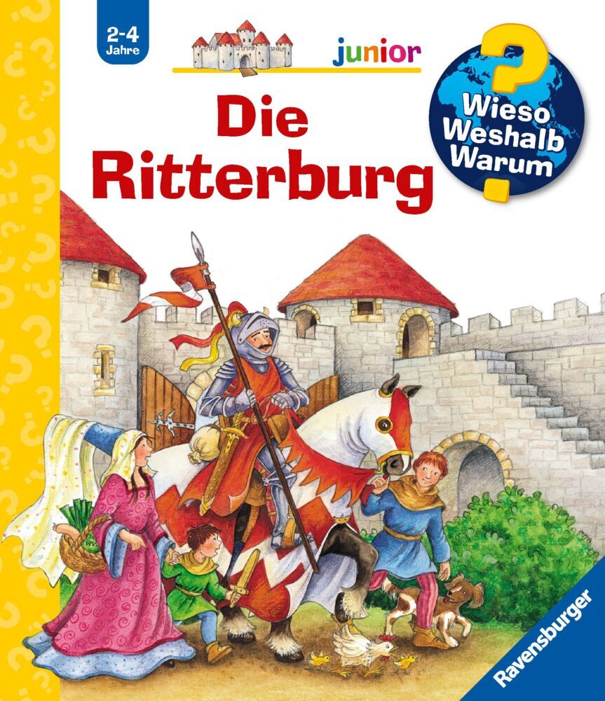 Wieso? Weshalb? Warum? junior, Band 4 - Die Ritterburg (Kyrima Trapp)