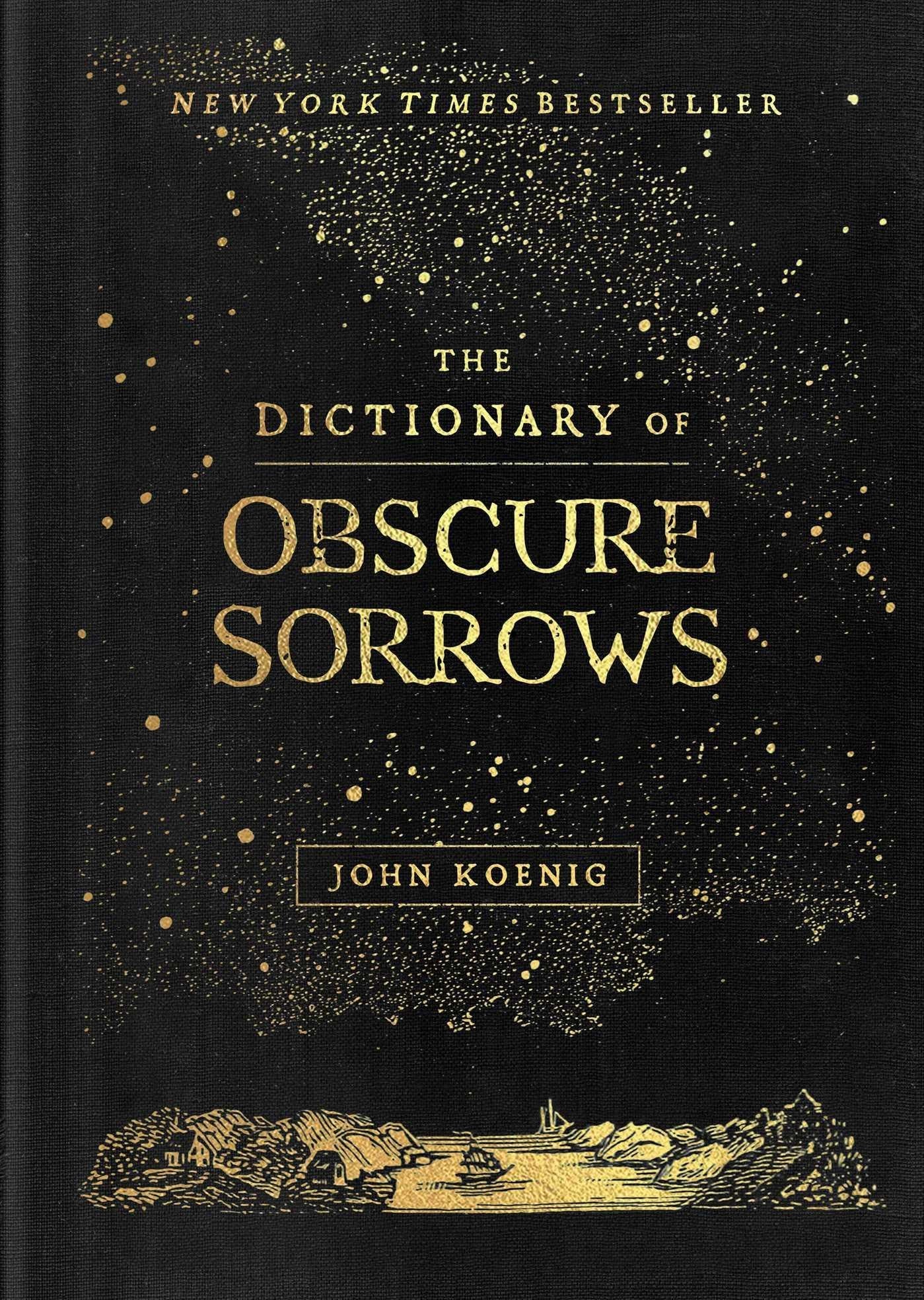 Simon & Schuster The Dictionary of Obscure Sorrows (Englisch, 2022, John Koenig)