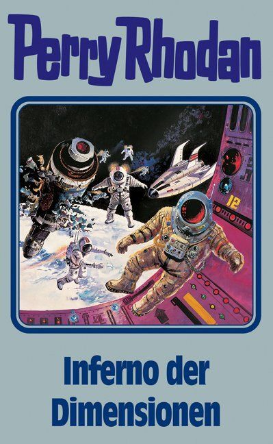 Perry Rhodan - Inferno der Dimensionen (William Voltz)