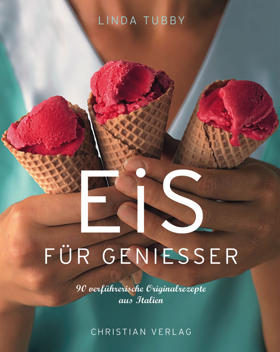 Christian Brandstätter Eis für Geniesser (Deutsch, 2018, Linda Tubby)