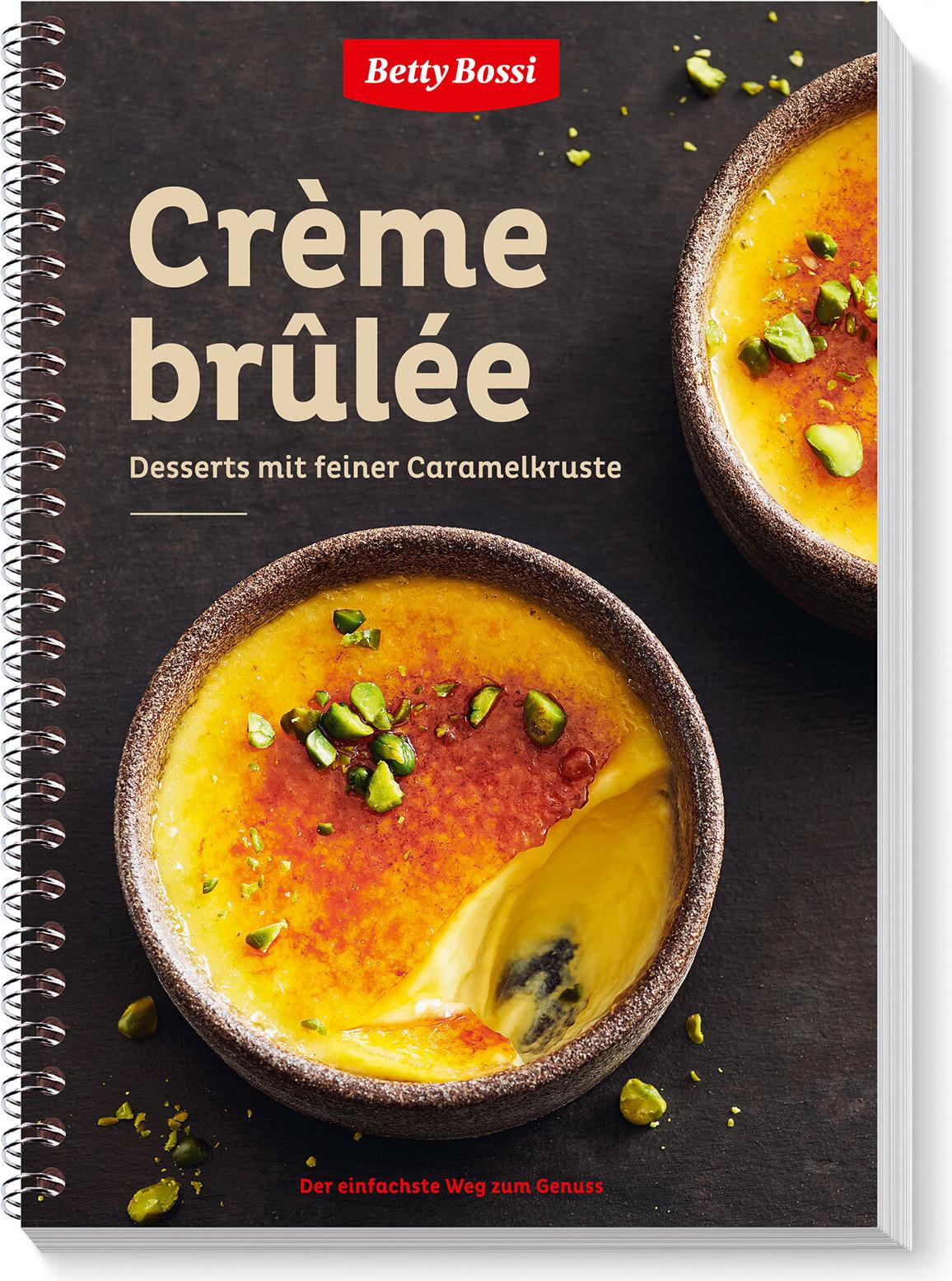 Betty Bossi Kochbuch Crème brûlée (Deutsch, 2021, Betty Bossi)