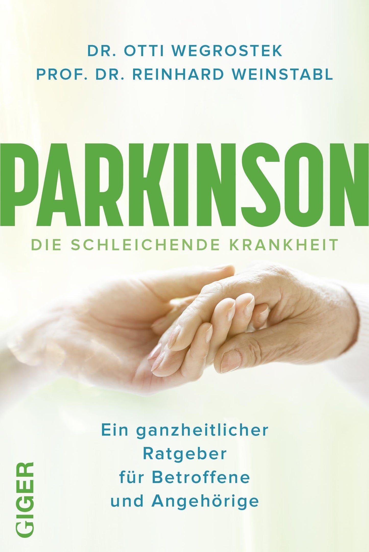 Giger Parkinson (Deutsch, 2022, Ottilie Dr. MMag. Wegrostek)