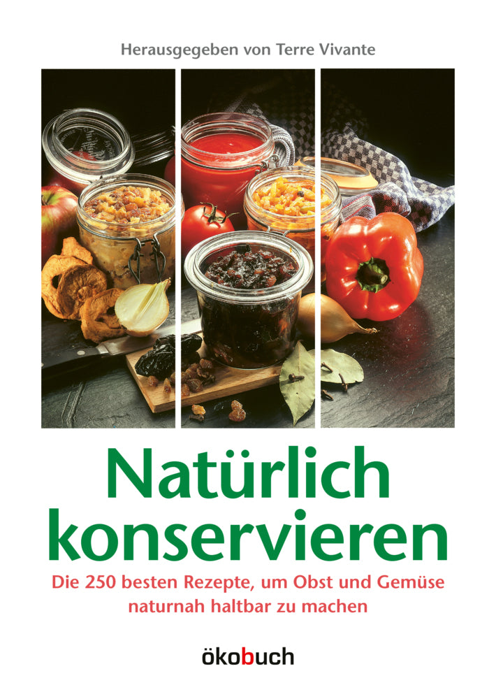 Natürlich konservieren (Terre Vivante)