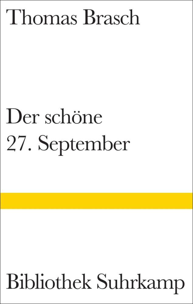 Der schöne 27. September (Thomas Brasch)