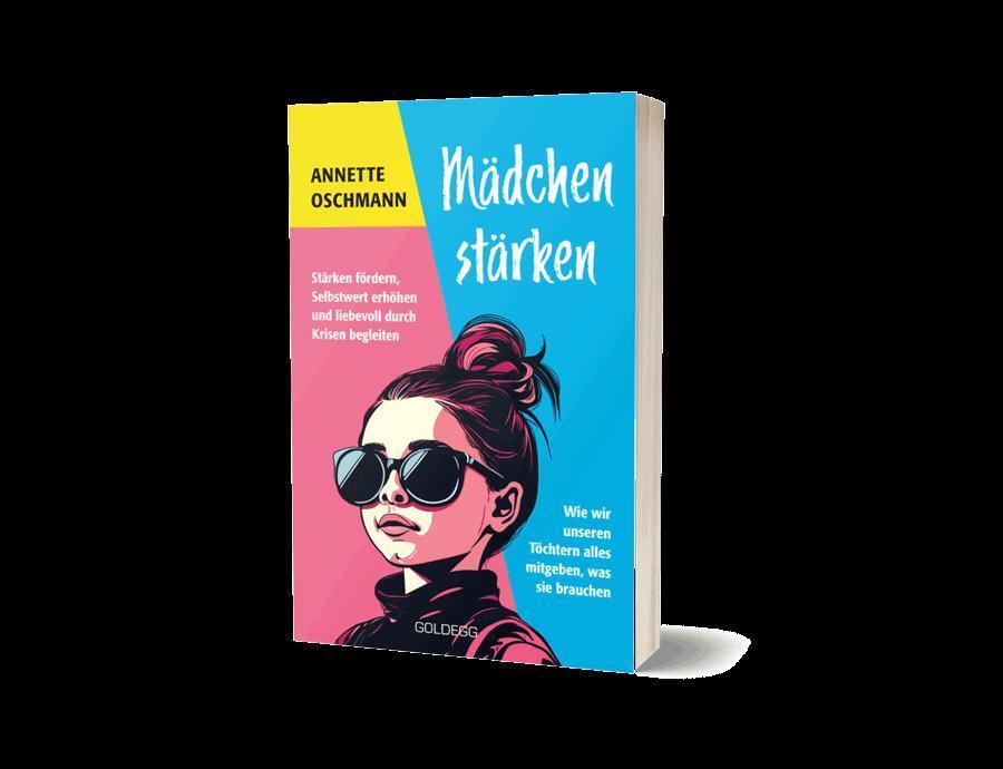 Goldegg Mädchen stärken (Deutsch, 2024, Dr. Annette Oschmann)
