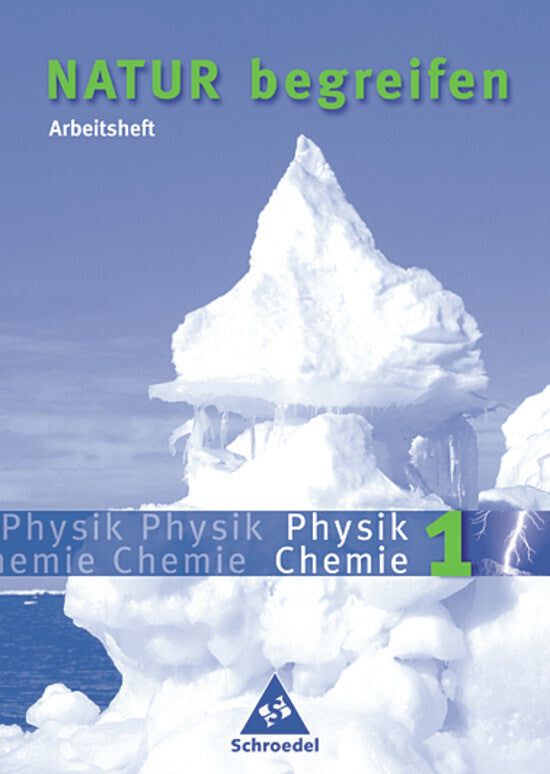 Natur begreifen Physik / Chemie - Ausgabe 2003 (Gerda Haas)