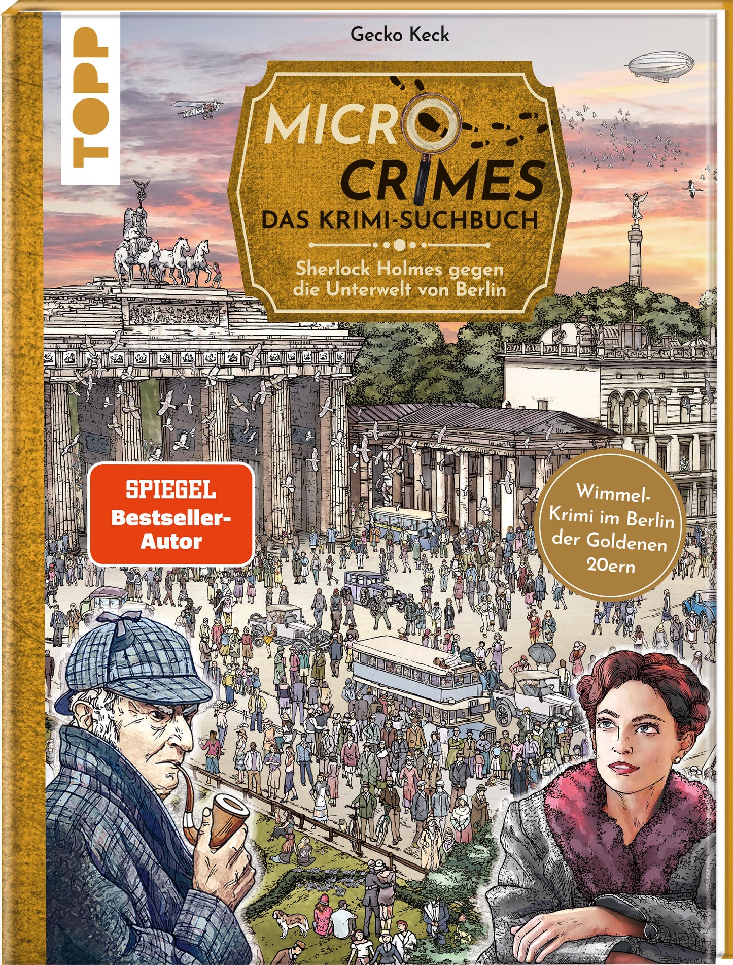 Frech Micro Crimes. Das Krimi-Suchbuch. Sherlock Holmes gegen die Unterwelt von Berlin. Finde die Gan (Deutsch, 2023, Christian Weis, Gecko Keck)