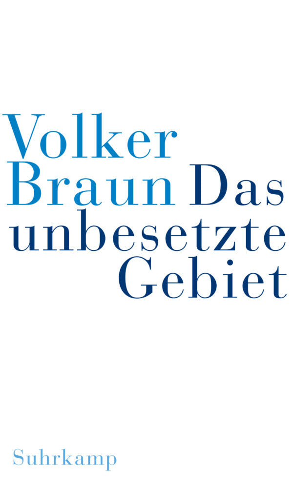 Das unbesetzte Gebiet. Im schwarzen Berg (Volker Braun)