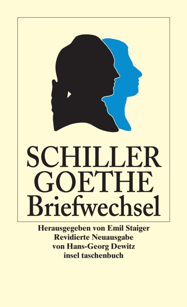 Der Briefwechsel zwischen Schiller und Goethe (Friedrich Schiller)