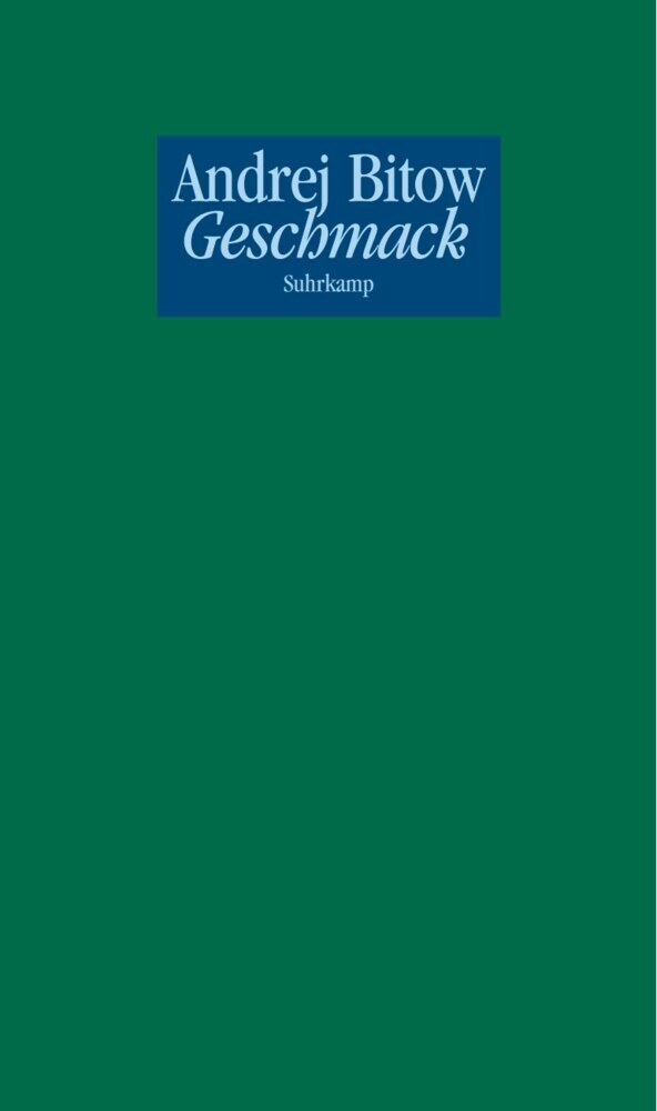 Geschmack (Andrej Bitow)