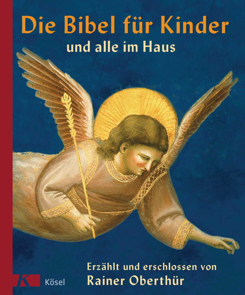 Die Bibel für Kinder und alle im Haus (Rainer Oberthür)