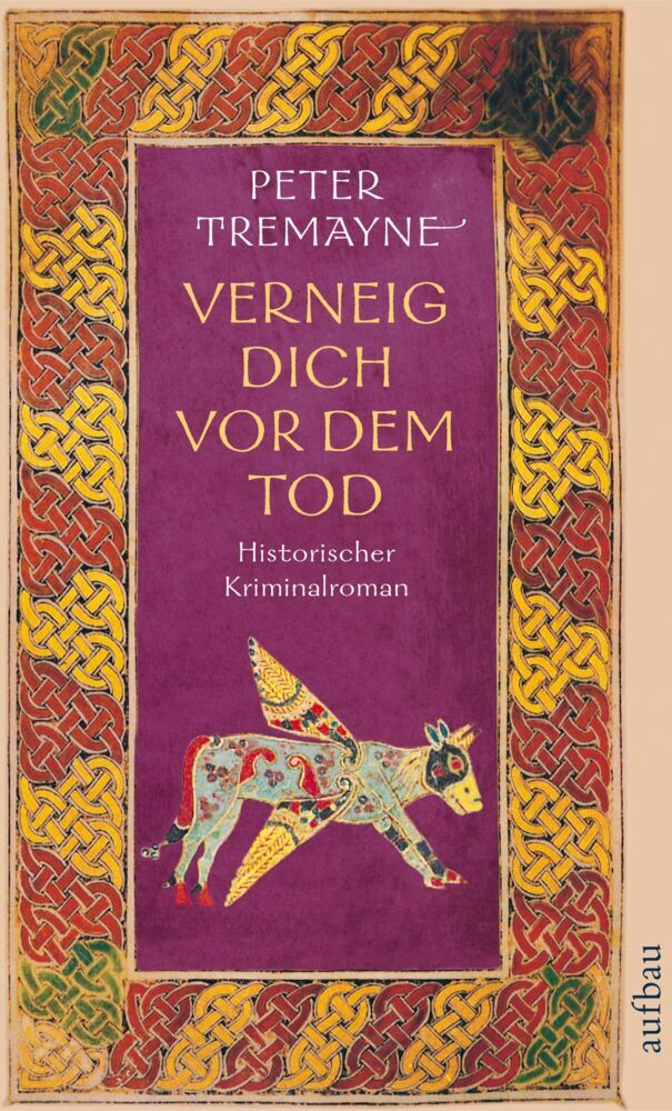 Verneig dich vor dem Tod (Peter Tremayne)
