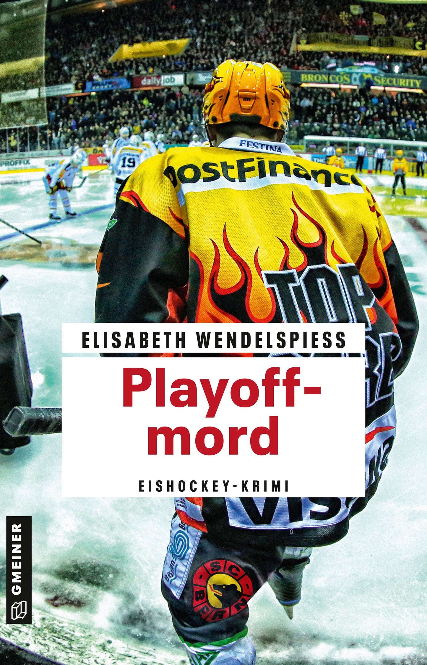 Gmeiner Playoffmord (Deutsch, 2022, Elisabeth Wendelspiess)