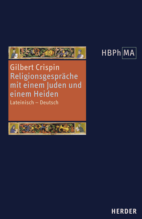 Herders Bibliothek der Philosophie des Mittelalters 1. Serie (Gilbert Crispin)