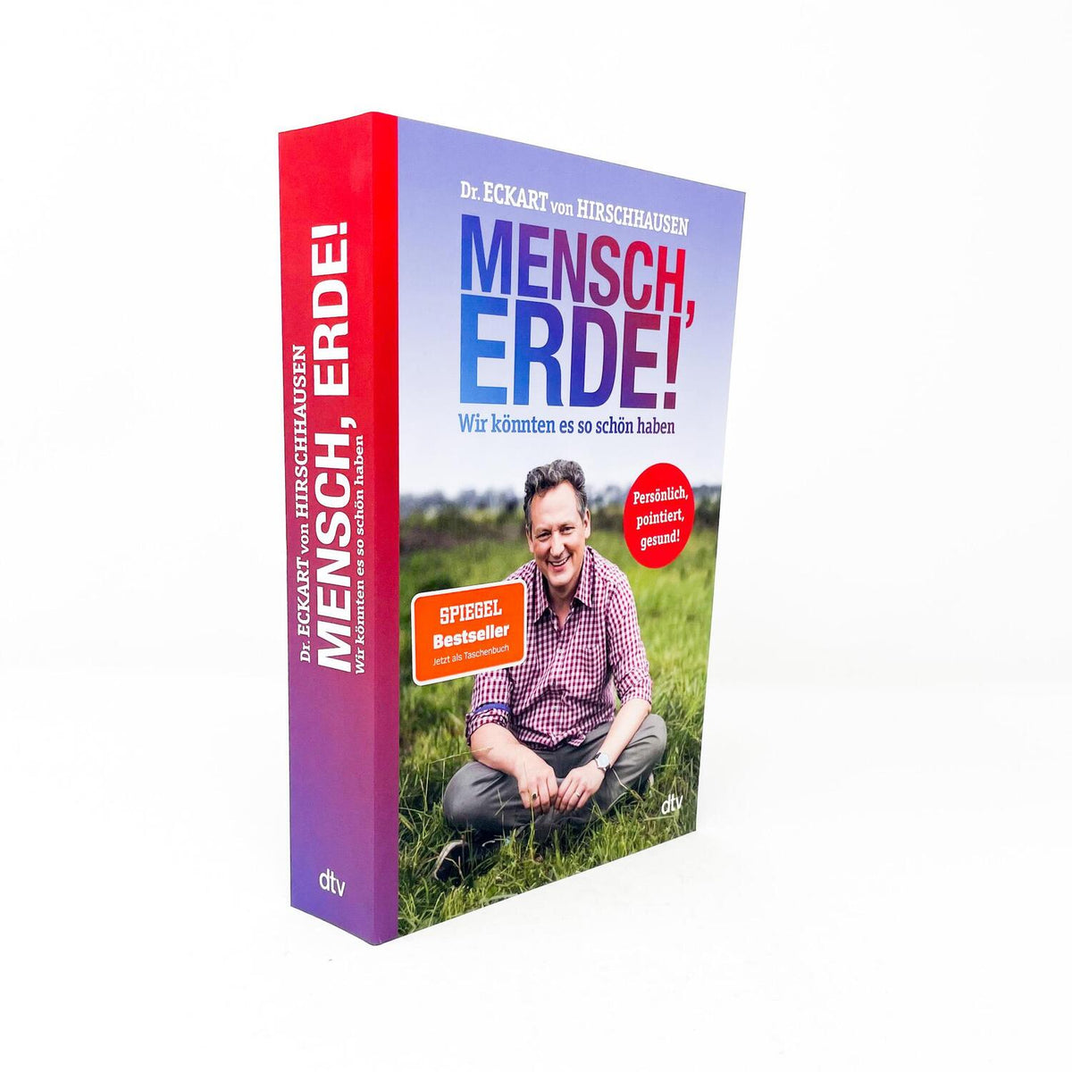 DTV Mensch, Erde! Wir könnten es so schön haben (Deutsch, 2022, Eckart von Hirschhausen)