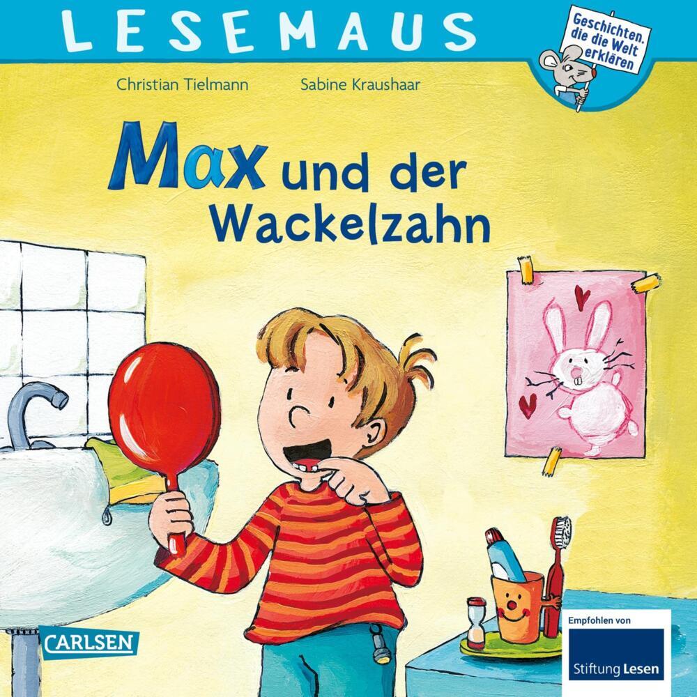 LESEMAUS 13: Max und der Wackelzahn (Christian Tielmann)