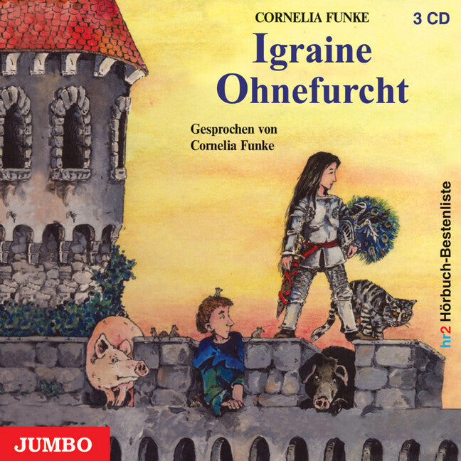 Igraine Ohnefurcht, 3 Audio-CDs (Cornelia Funke)