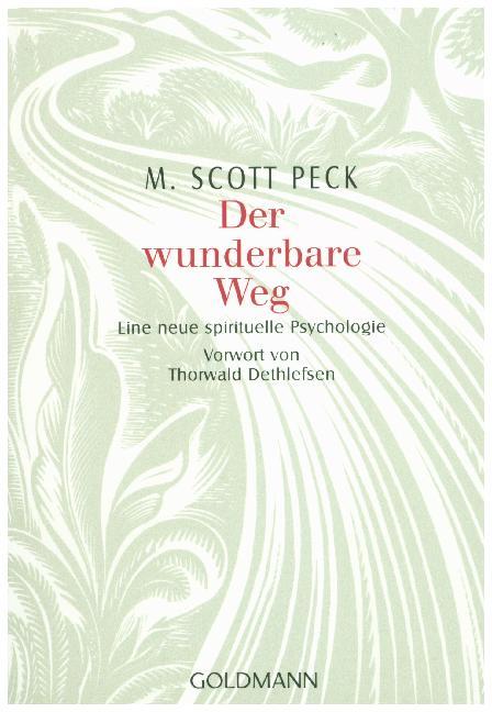 Der wunderbare Weg (Morgan Scott Peck)