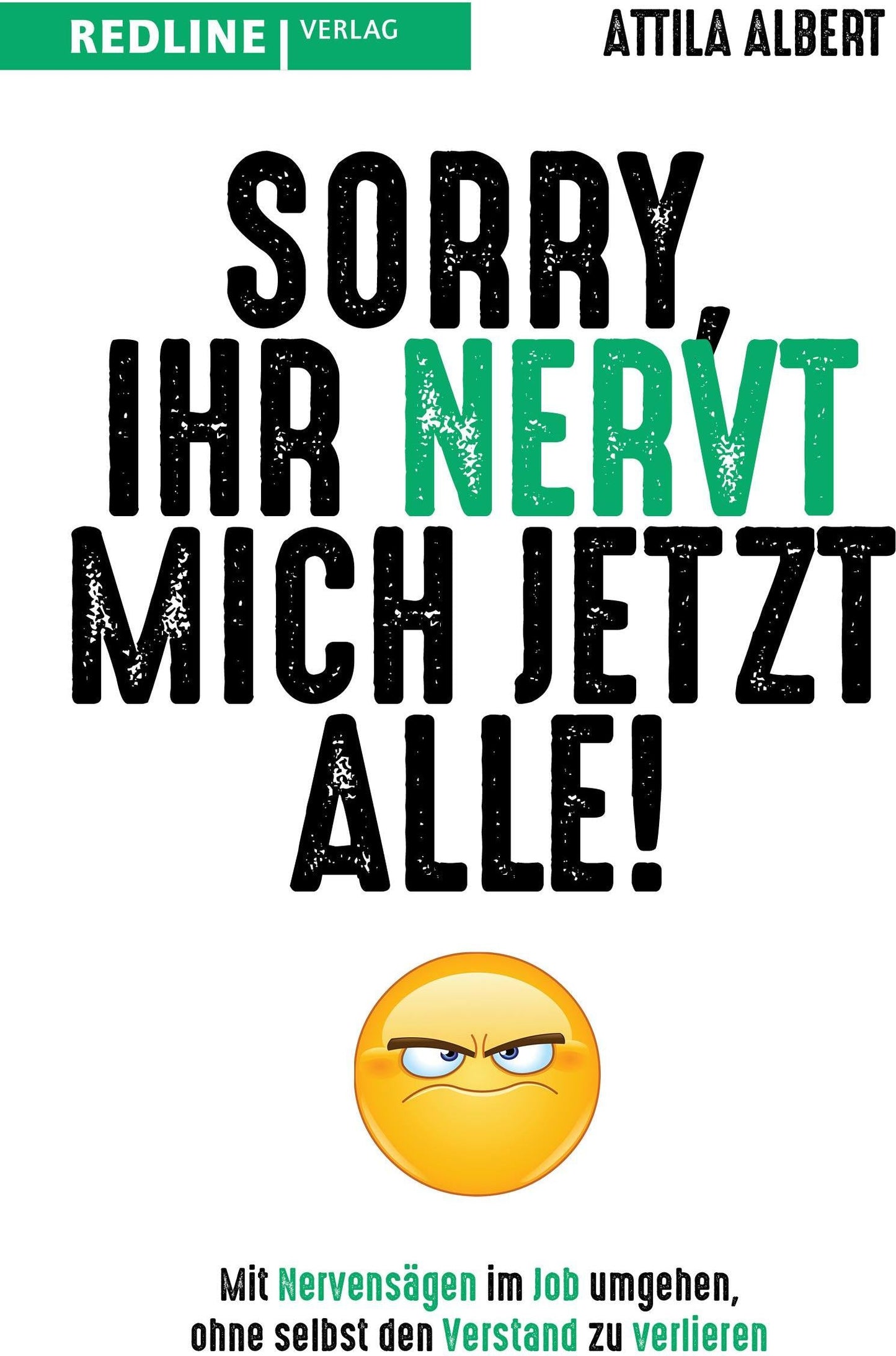 Redline Sorry, ihr nervt mich jetzt alle! (Deutsch, 2023, Attila Albert)