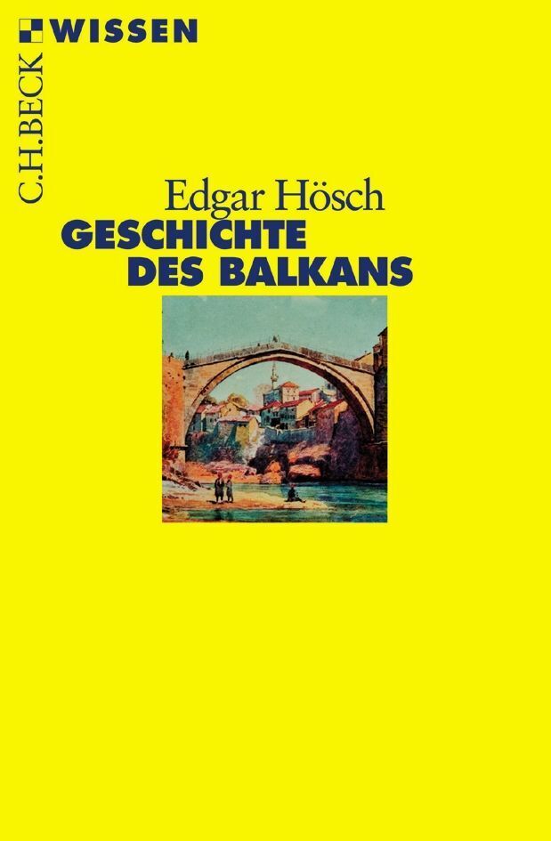 Geschichte des Balkans (Edgar Hösch)