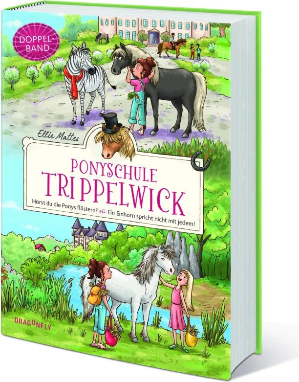 HarperCollins Ponyschule Trippelwick Doppelband (Enthält die Bände 1: Hörst du die Ponys flüstern? / 2: Ein (Deutsch, 2022, Ellie Mattes, Larisa Lauber)