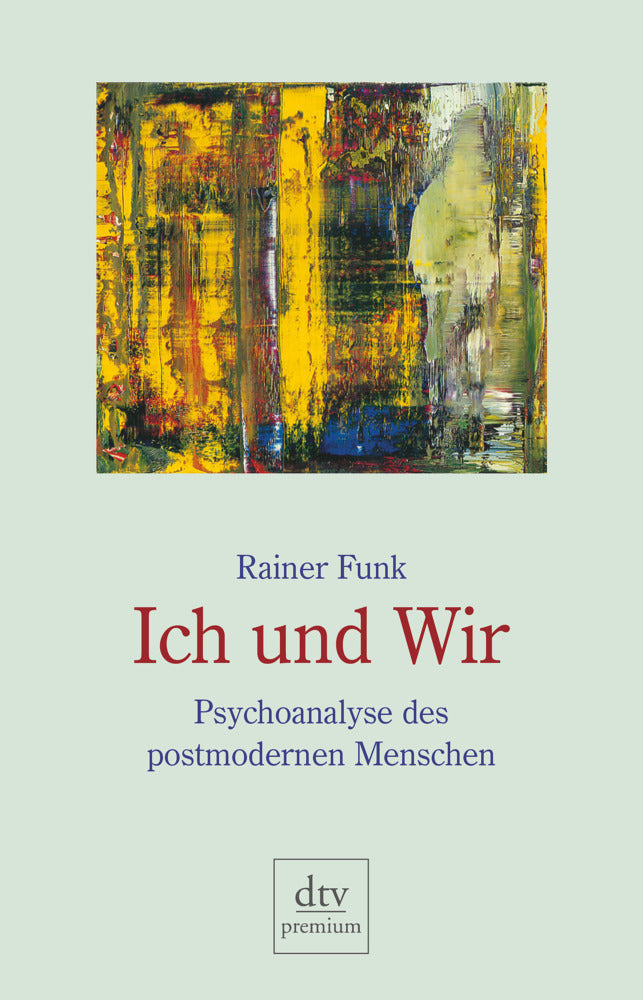 Ich und Wir (Rainer Funk)