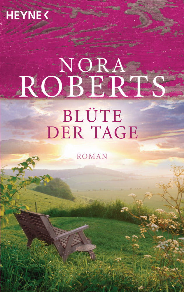 Blüte der Tage (Nora Roberts)