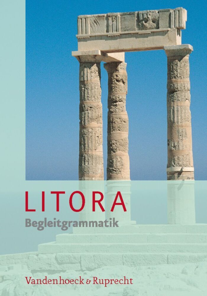 Litora Begleitgrammatik (Hubert Müller)