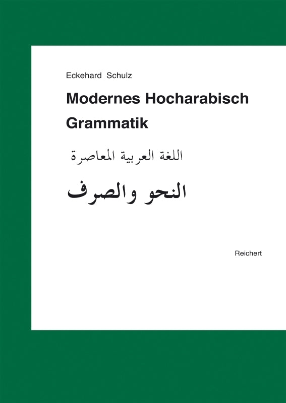 Modernes Hocharabisch, Grammatik (Eckehard Schulz)