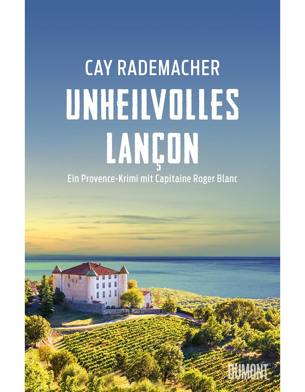 DuMont Unheilvolles Lançon (Deutsch, 2024, Cay Rademacher)