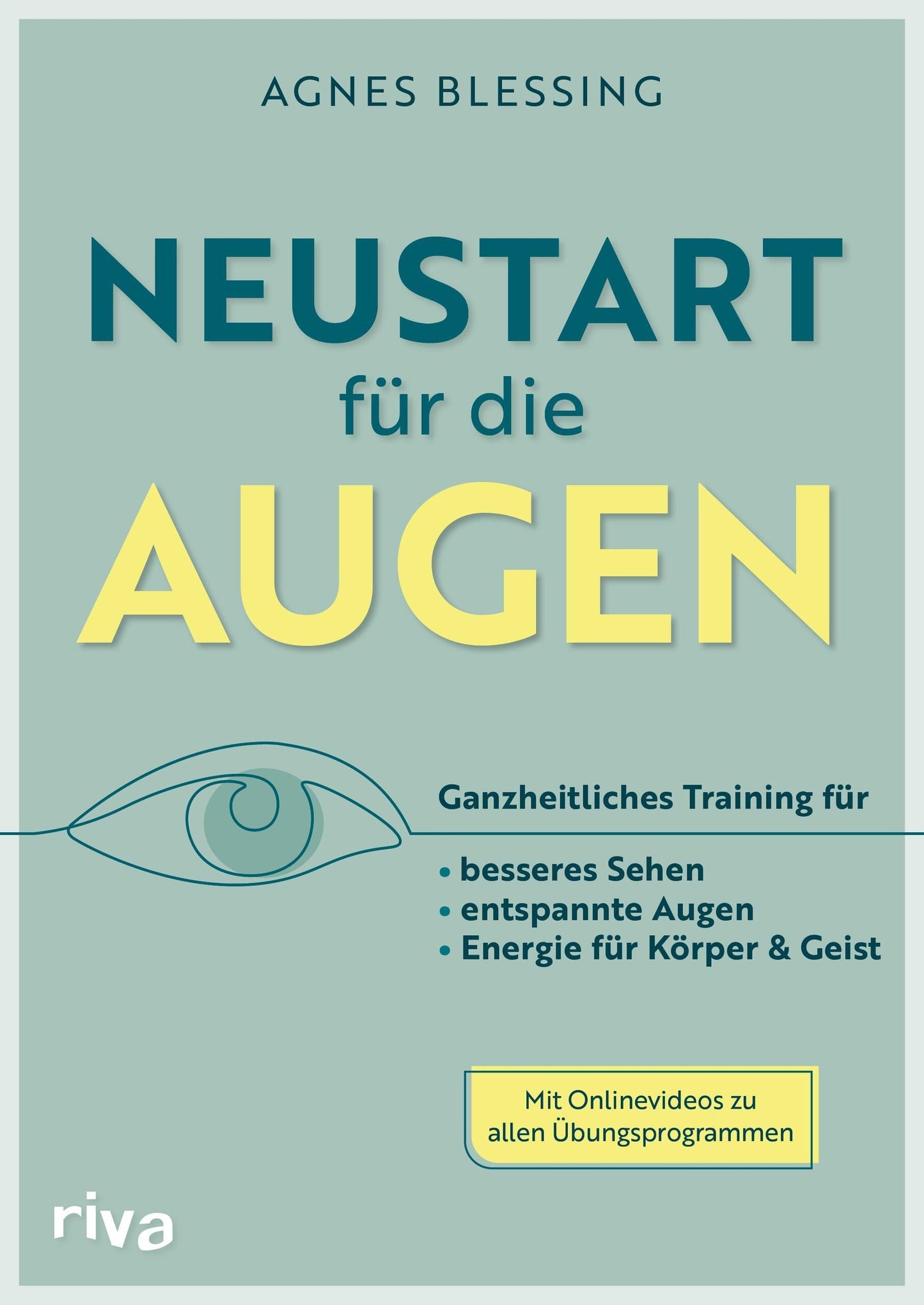 Riva Neustart für die Augen (Deutsch, 2022, Agnes Blessing)