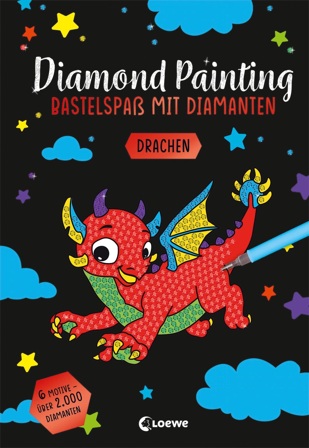 Loewe Diamond Painting - Bastelspaß mit Diamanten - Drachen (Deutsch, 2023, Loewe Kreativ, Anna Lena Grünhäuser)