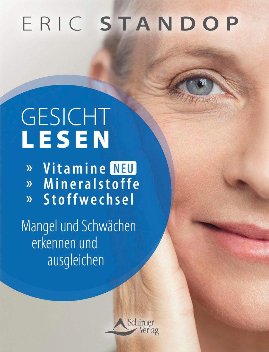 Schirner Gesichtlesen - Mineralstoffe, Vitamine und Stoffwechsel - Mangel und Schwächen erkennen und (Deutsch, 2023, Eric Standop)