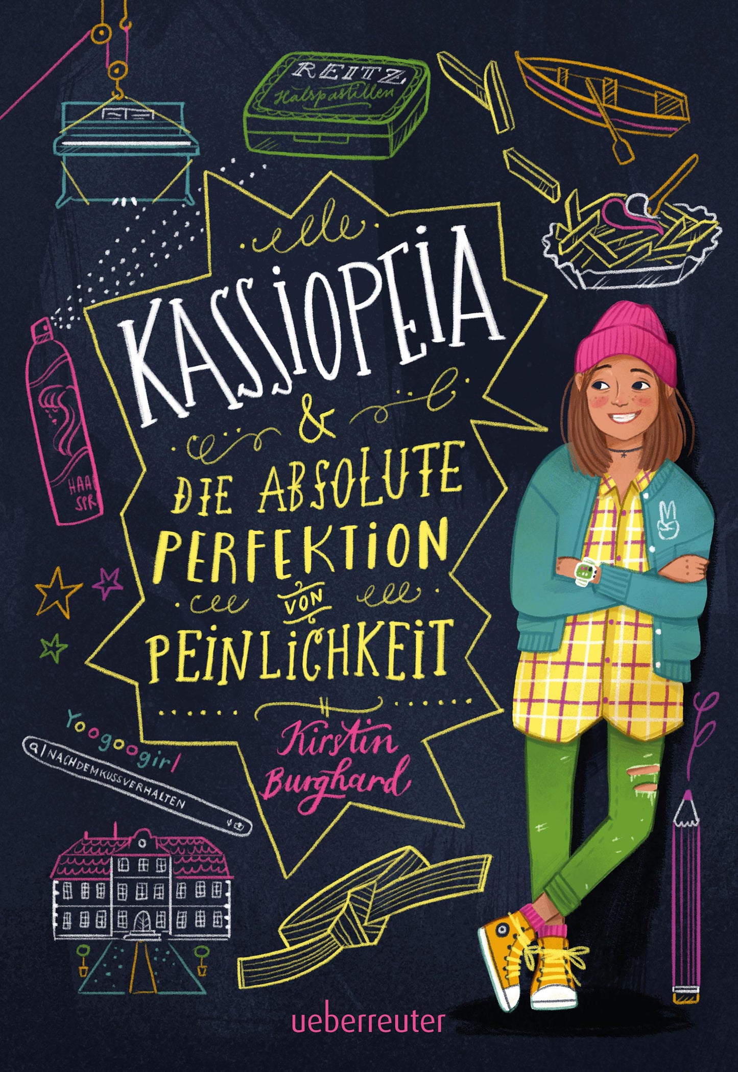Ueberreuter Kassiopeia & die absolute Perfektion von Peinlichkeit (Deutsch, 2023, Kirstin Burghard)