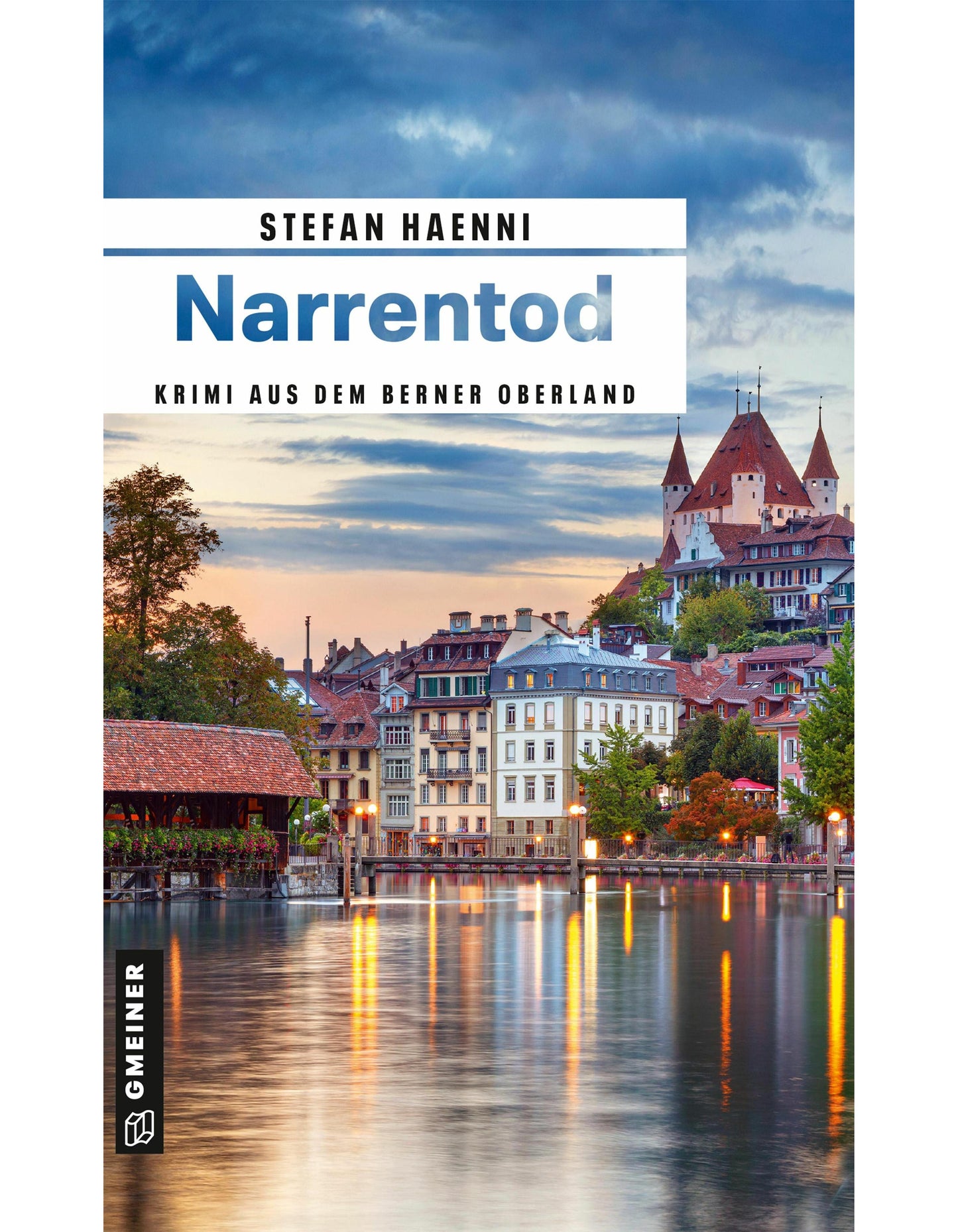 Gmeiner Narrentod (Deutsch, 2024, Stefan Haenni)
