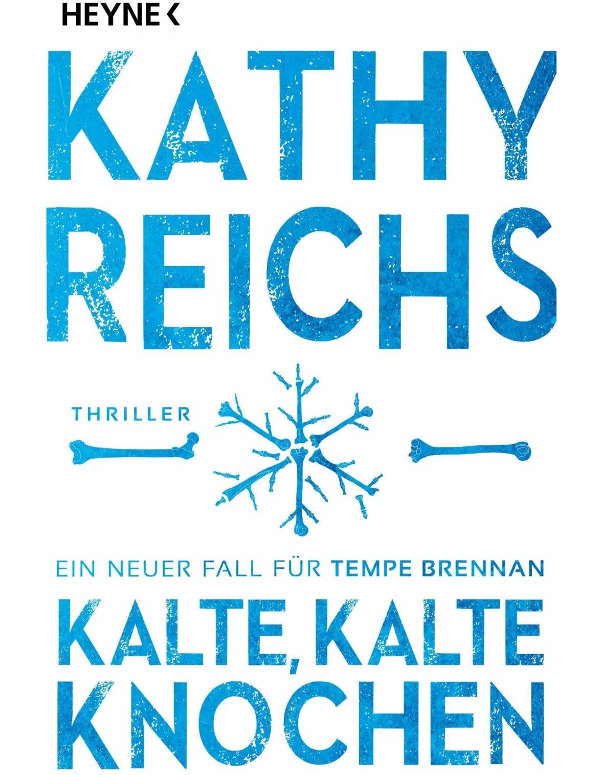 Heyne Kalte, kalte Knochen (Deutsch, 2023, Kathy Reichs)
