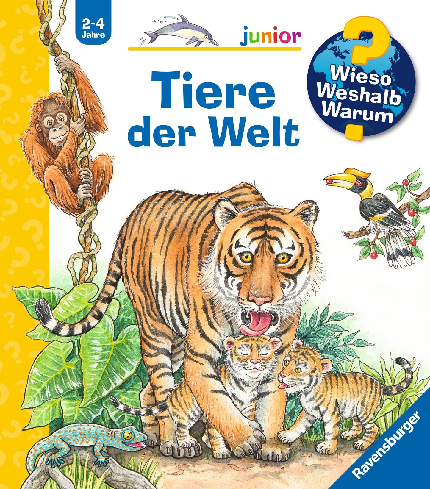 Ravensburger Wieso? Weshalb? Warum? junior, Band 73: Tiere der Welt (Deutsch, 2023, Susanne Gernhäuser, Marion Kreimeyer-Visse)