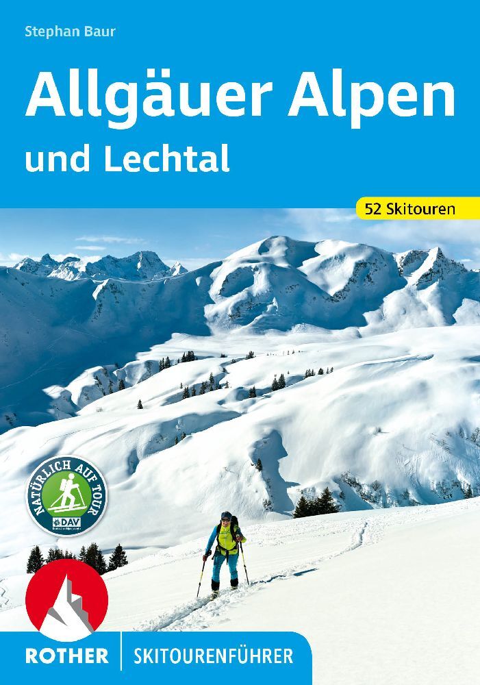 Rother Skitourenführer Allgäuer Alpen und Lechtal (Stephan Baur)