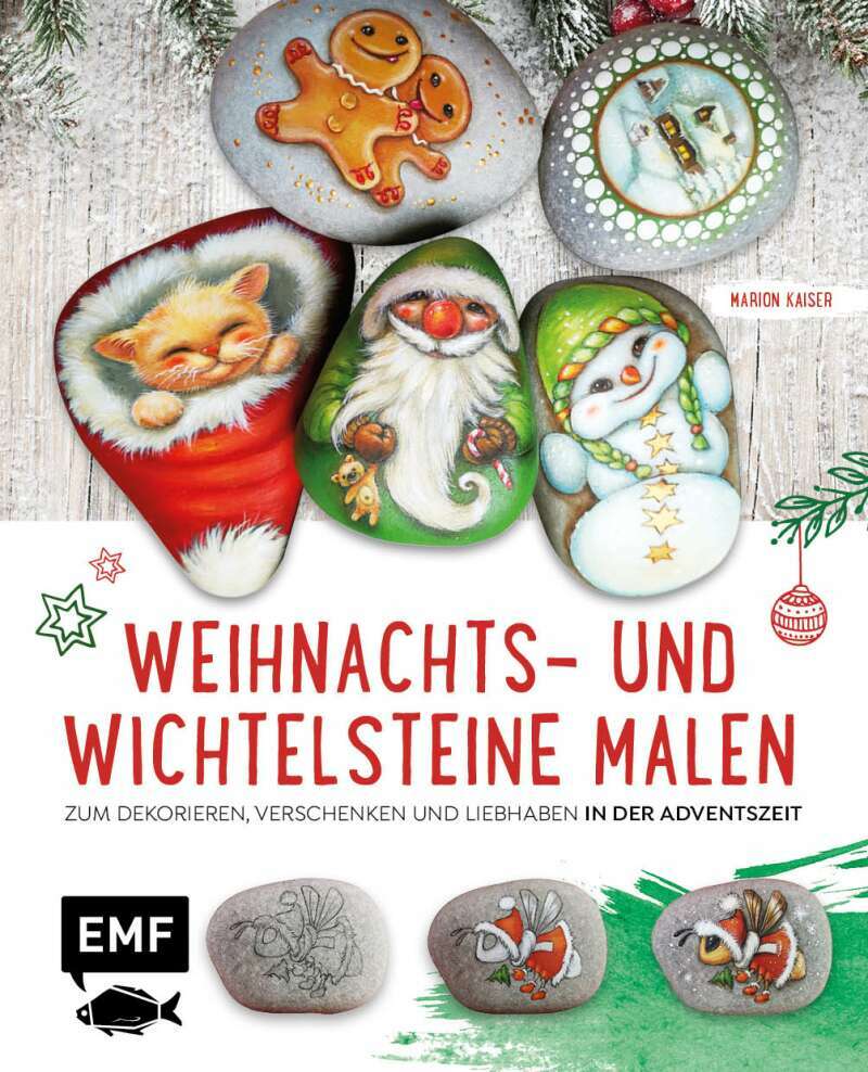 Edition Fischer Weihnachts- und Wichtelsteine malen (Deutsch, 2022, Marion Kaiser)