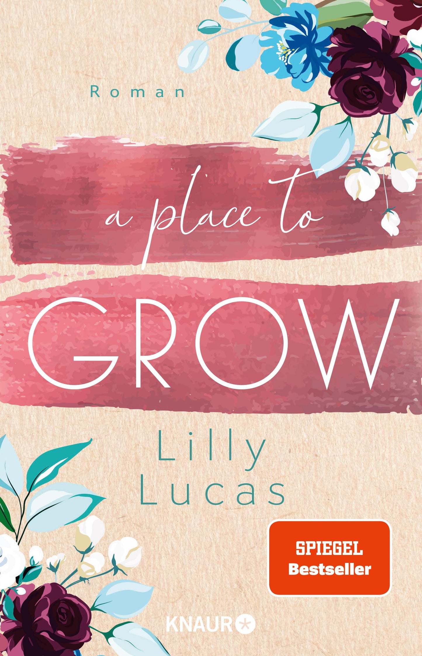 Droemer Knaur A Place to Grow (Deutsch, 2022, Lilly Lucas)