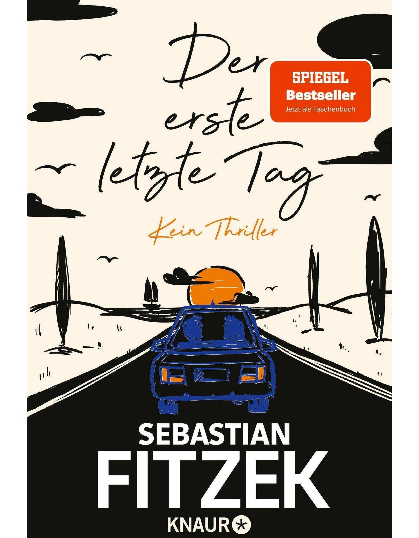 Droemer Knaur Der erste letzte Tag (Deutsch, 2024, Sebastian Fitzek)