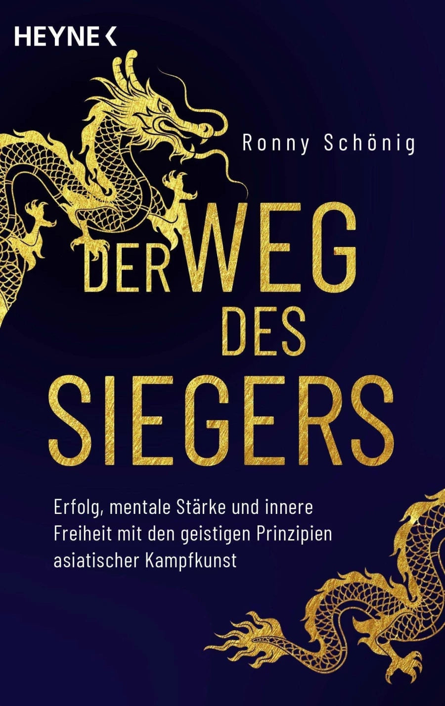 Heyne Der Weg des Siegers (Deutsch, 2023, Ronny Schönig)