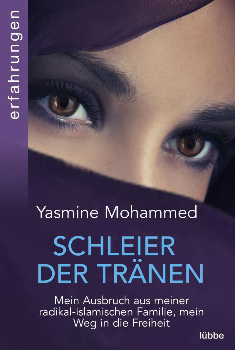 Bastei Lübbe Schleier der Tränen (Deutsch, 2022, Yasmine Mohammed, Magdalena Breitenbach)