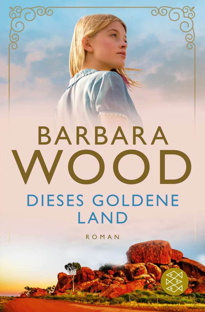 S. Fischer Publishing Dieses goldene Land (Deutsch, 2021, Barbara Wood)