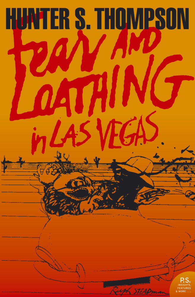 Fear and Loathing in Las Vegas (Hunter S. Thompson)