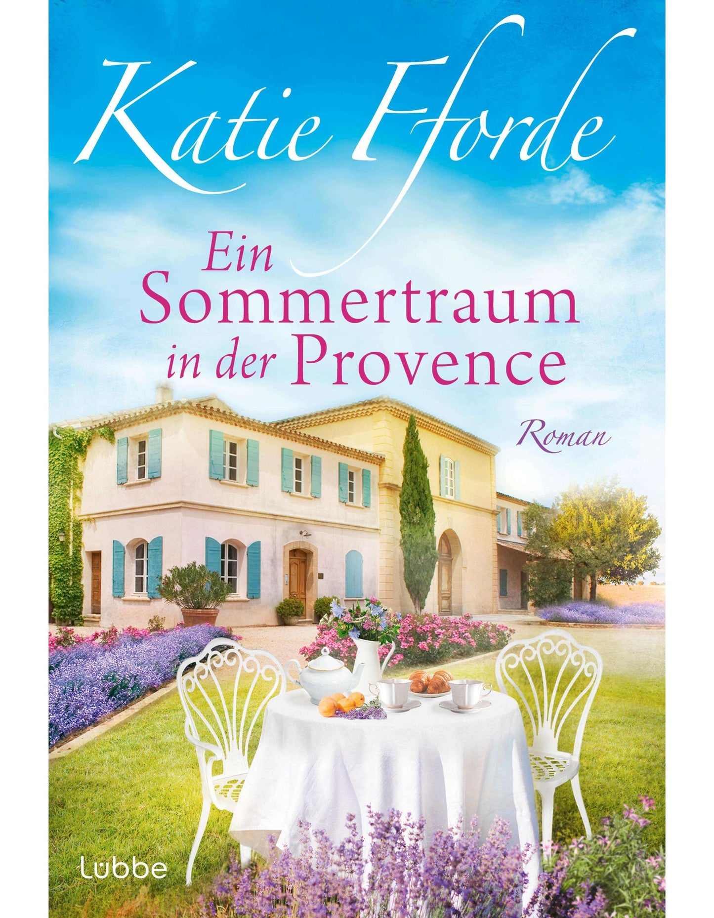 Lübbe Paperback Ein Sommertraum in der Provence (Deutsch, 2024, Katie Fforde, Gabi Reichart-Schmitz)